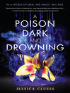 Cover image for A Poison Dark and Drowning